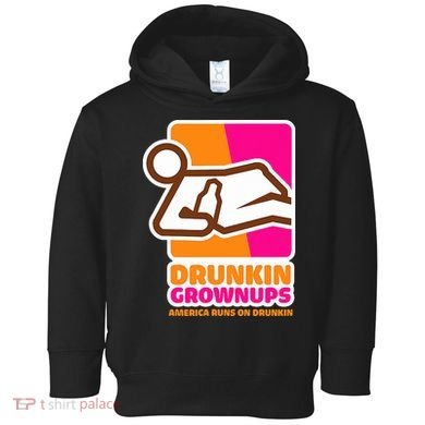 Drunkin Grownups Adult Party Sarcastic Drinking Toddler Hoodie