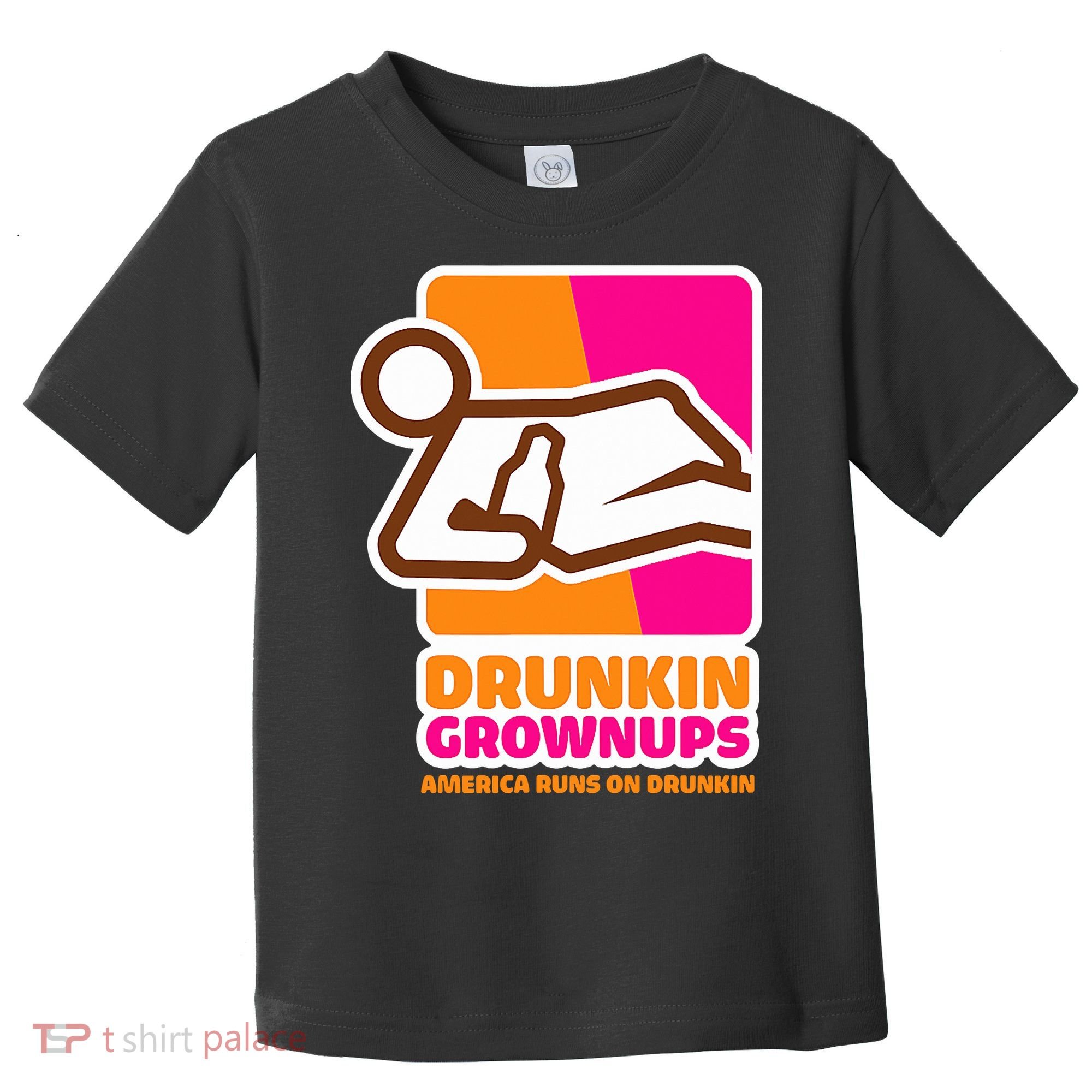 Drunkin Grownups Adult Party Sarcastic Drinking Toddler T-Shirt