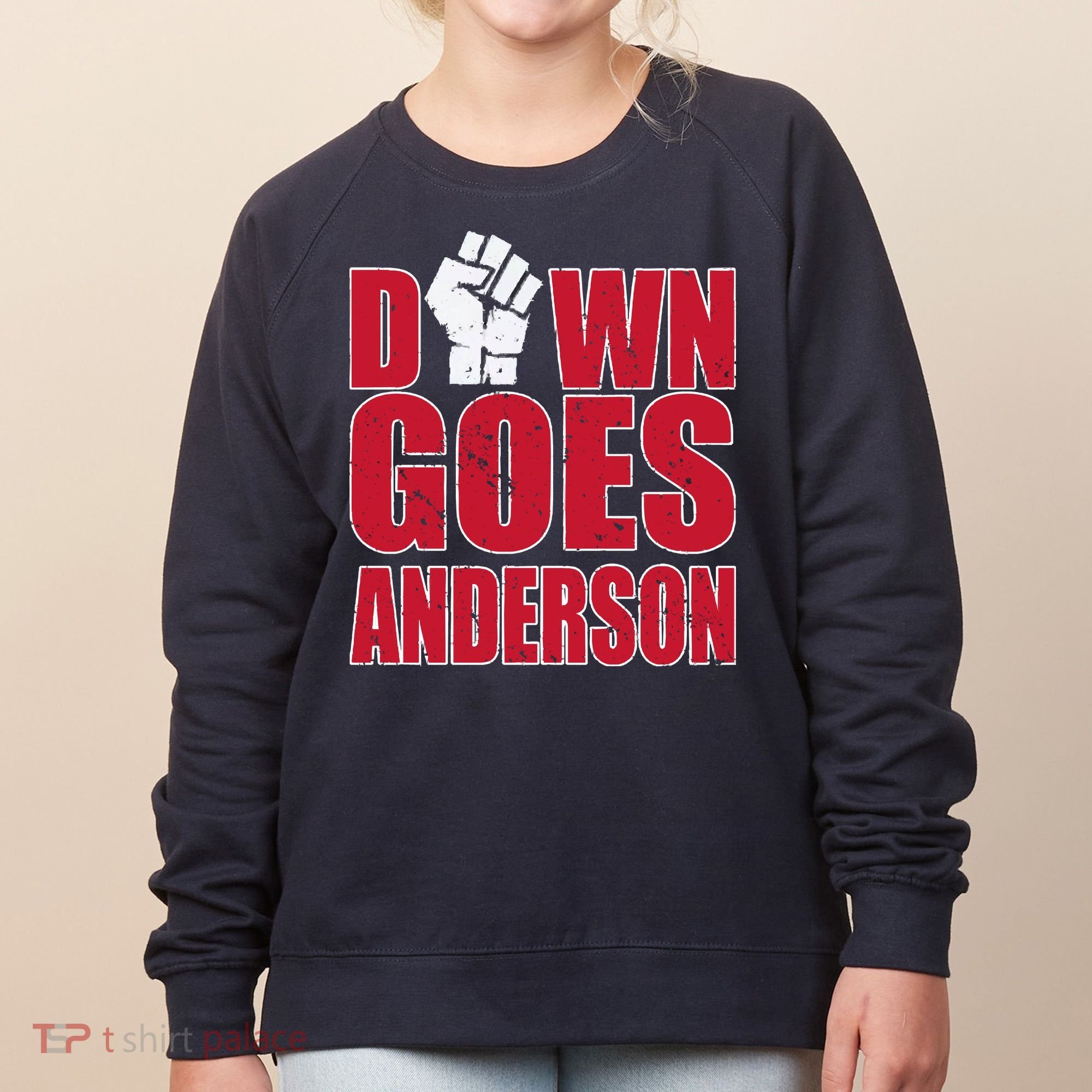 DOWN GOES ANDERSON FUNNY BASEBALL Women's Sweatshirt
