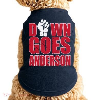 DOWN GOES ANDERSON FUNNY BASEBALL Doggie Tank