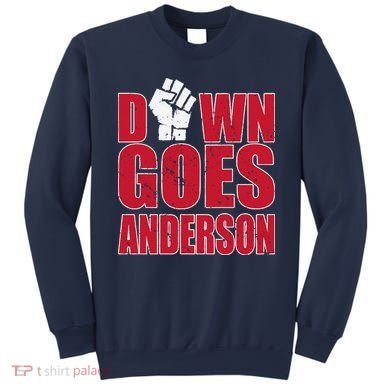 DOWN GOES ANDERSON FUNNY BASEBALL Sweatshirt