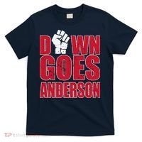 DOWN GOES ANDERSON FUNNY BASEBALL T-Shirt thumb 0