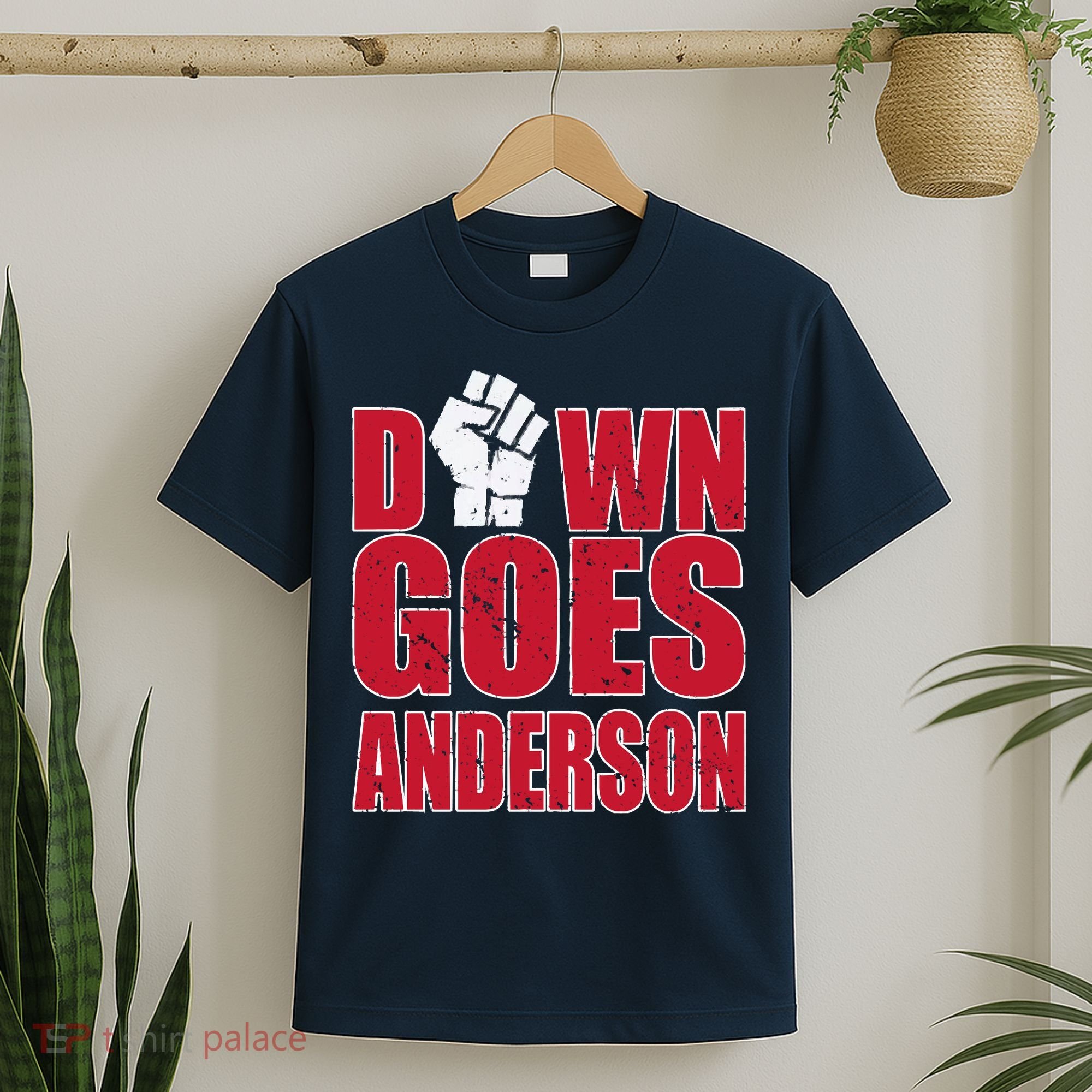 DOWN GOES ANDERSON FUNNY BASEBALL T-Shirt