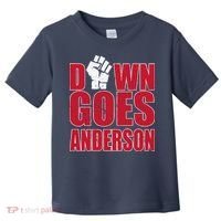 DOWN GOES ANDERSON FUNNY BASEBALL Toddler T-Shirt thumb 0