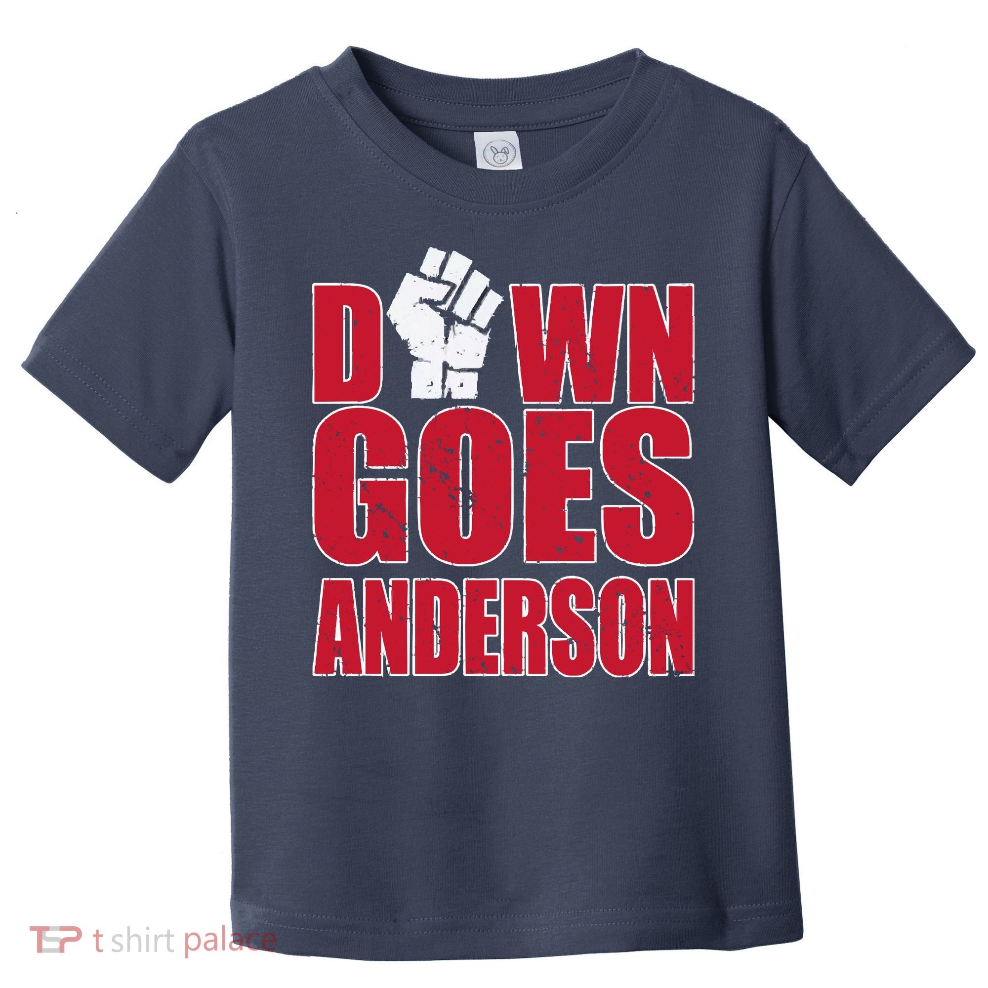 DOWN GOES ANDERSON FUNNY BASEBALL Toddler T-Shirt