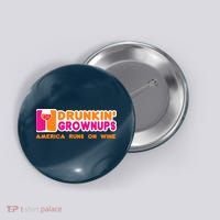 Drunkin' Grownups America Runs On Wine Funny Drinking Quote Button thumb 0