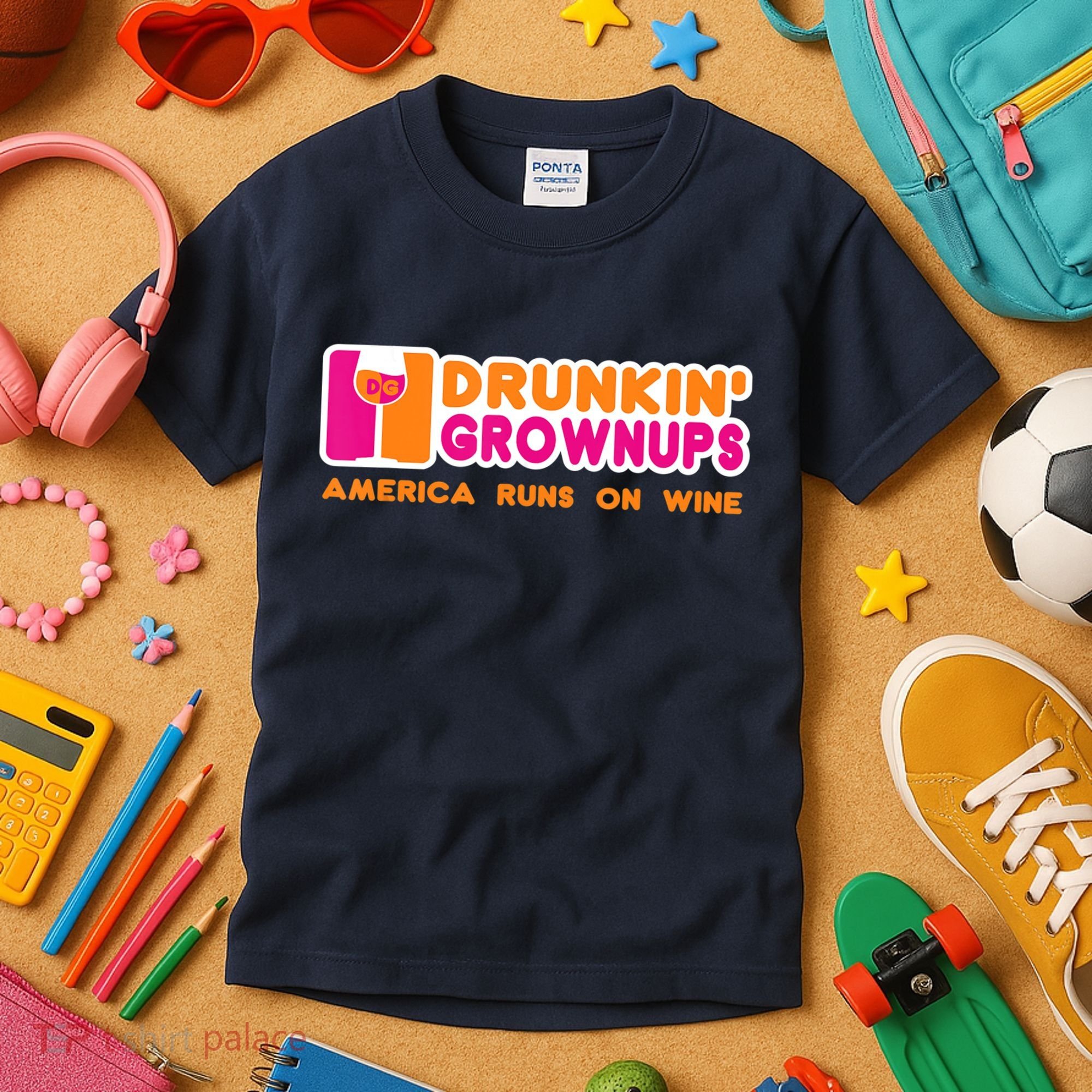 Drunkin' Grownups America Runs On Wine Funny Drinking Quote Kids T-Shirt