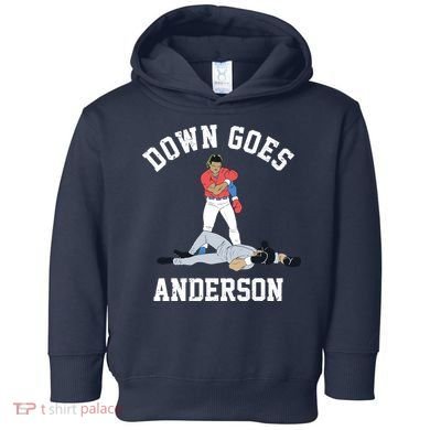 Down Goes Anderson Toddler Hoodie