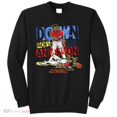 Down Goes Anderson Sweatshirt