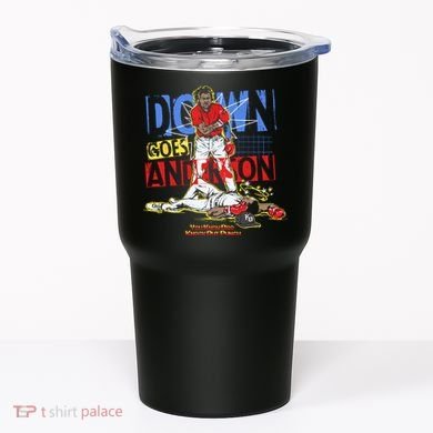 Down Goes Anderson Tumbler