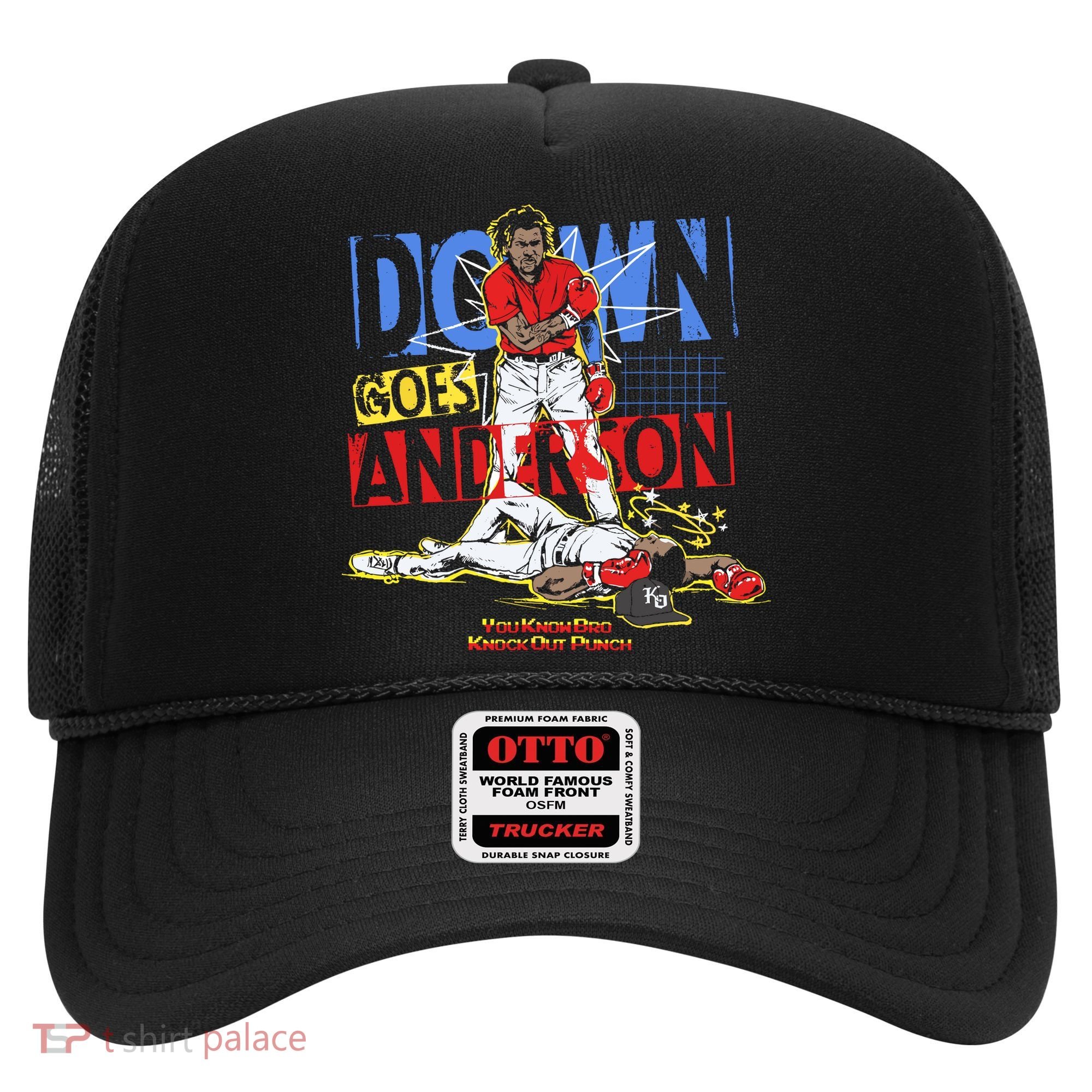 Down Goes Anderson Hat