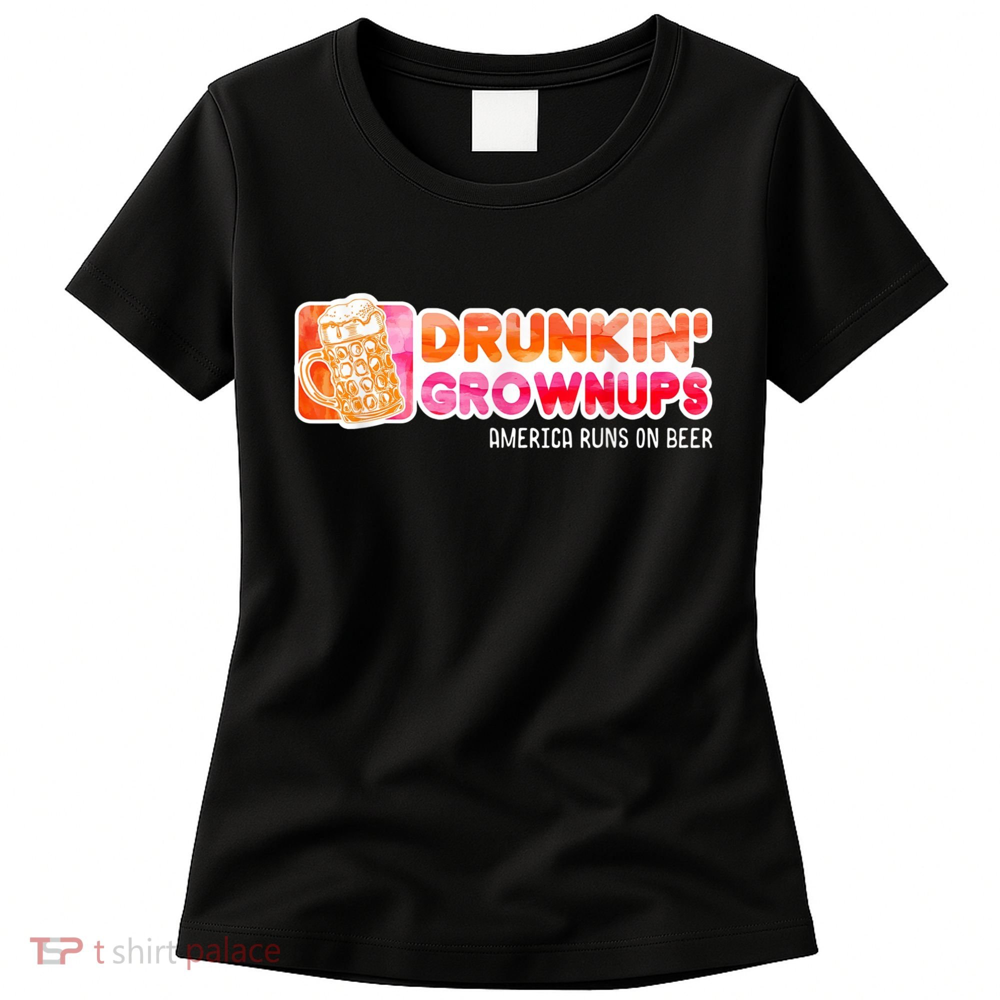 Drunken Grownups American Dad Run On Beer Funny Women's T-Shirt