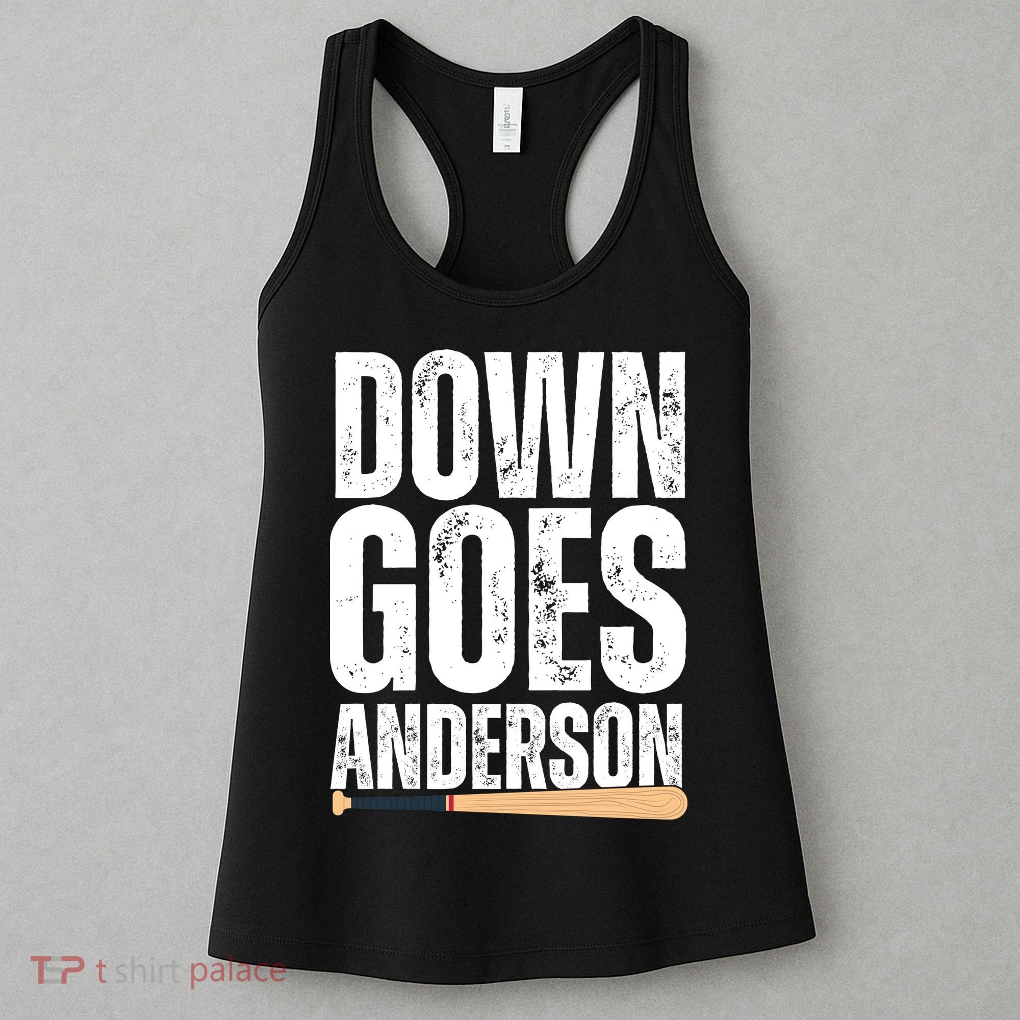 Down Goes Anderson Funny Baseball Women's Tank Top