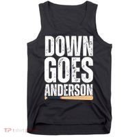 Down Goes Anderson Funny Baseball Tank Top thumb 0