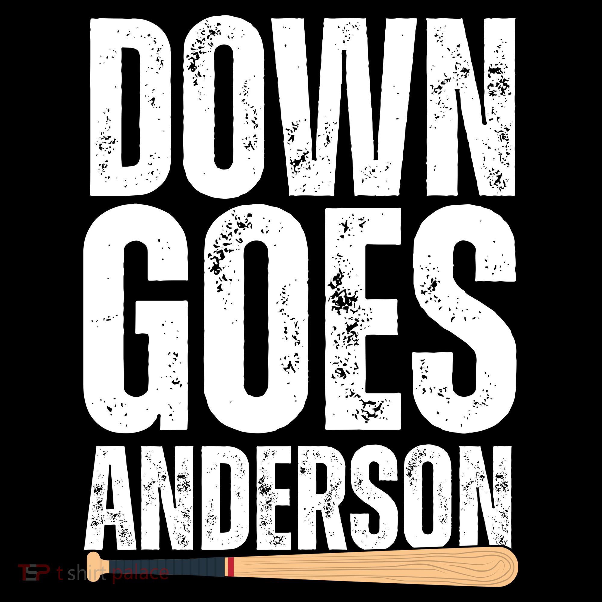 Down Goes Anderson Funny Baseball Toddler T-Shirt
