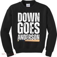 Down Goes Anderson Funny Baseball Kids Sweatshirt thumb 0
