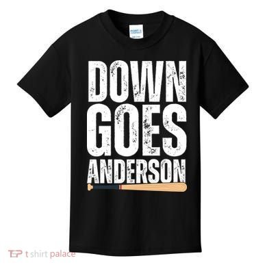 Down Goes Anderson Funny Baseball Kids T-Shirt