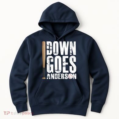 Down Goes Anderson Baseball Hoodie