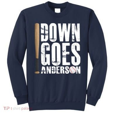 Down Goes Anderson Baseball Sweatshirt