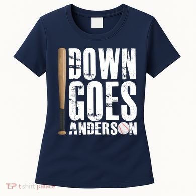 Down Goes Anderson Baseball Women's T-Shirt