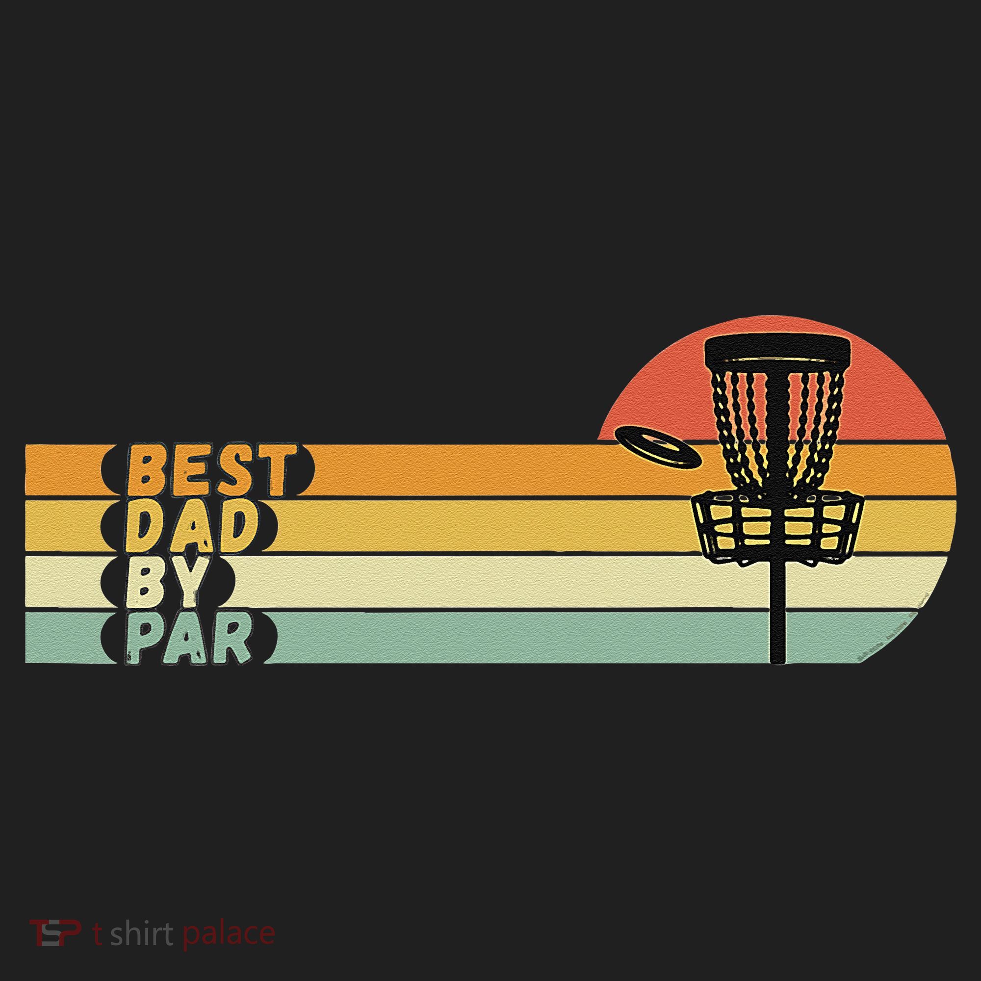 Disc Golf Best Dad By Par Father's Day Disc Golf Hat