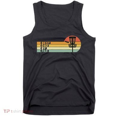 Disc Golf Best Dad By Par Father's Day Disc Golf Tank Top