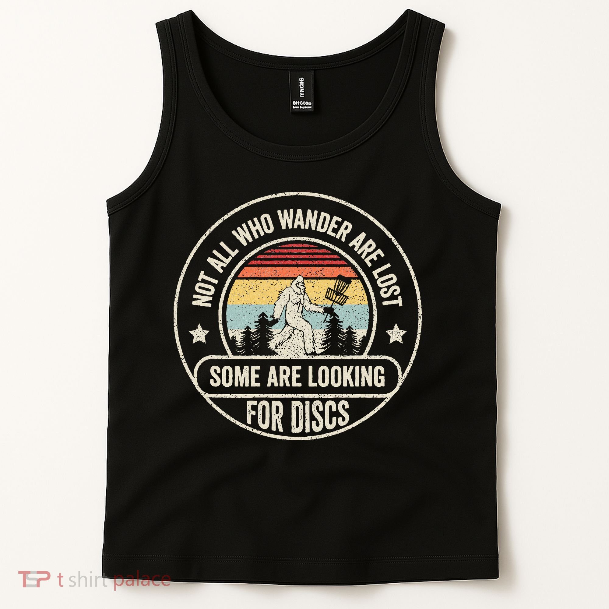 Disc Golf Basket Retro Not All Who Wander Are Lost Bigfoot Tank Top