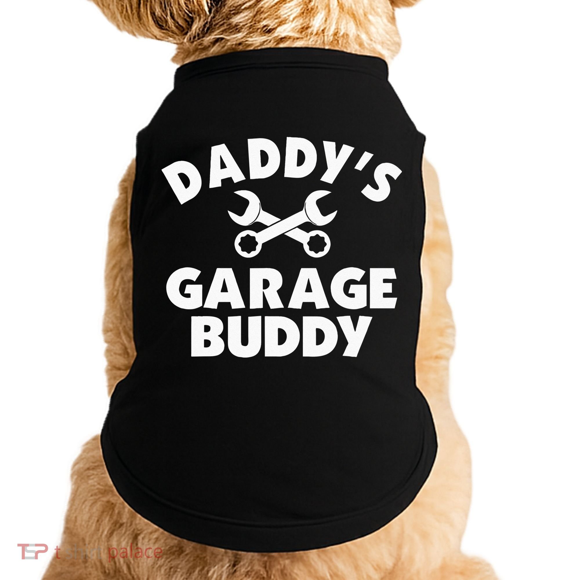 Daddy's Garage Buddy Funny Car Mechanic Doggie Tank
