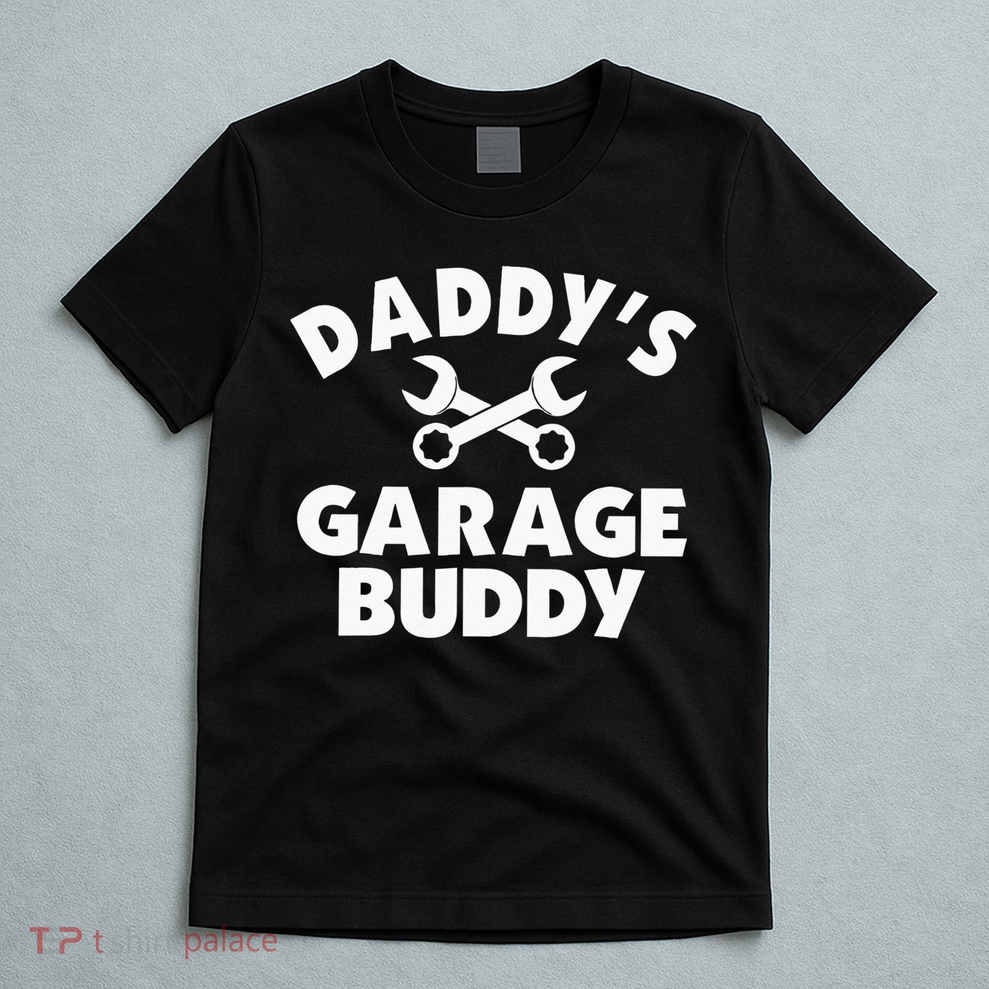Daddy's Garage Buddy Funny Car Mechanic T-Shirt