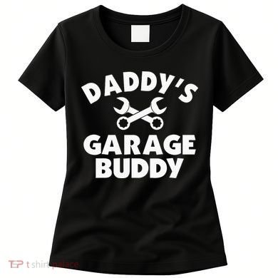 Daddy's Garage Buddy Funny Car Mechanic Women's T-Shirt