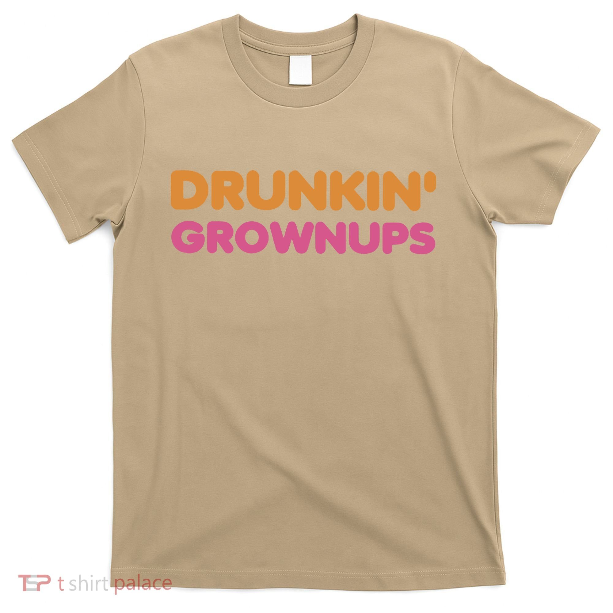 Drunkin Grownups Colors Trending Heart Birthday Daughter T-Shirt