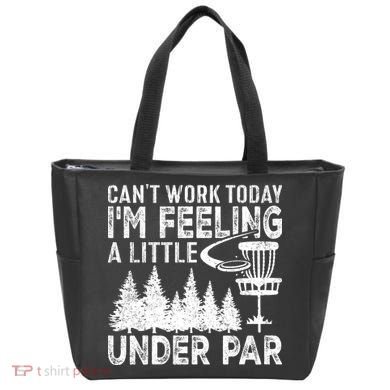 Disc Golf Can't Work Today A Little Under Par For Frisbee Golf Tote Bag