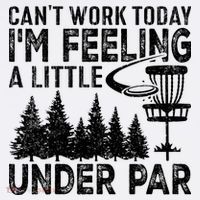 Disc Golf Can't Work Today A Little Under Par For Frisbee Golf Hoodie thumb 7