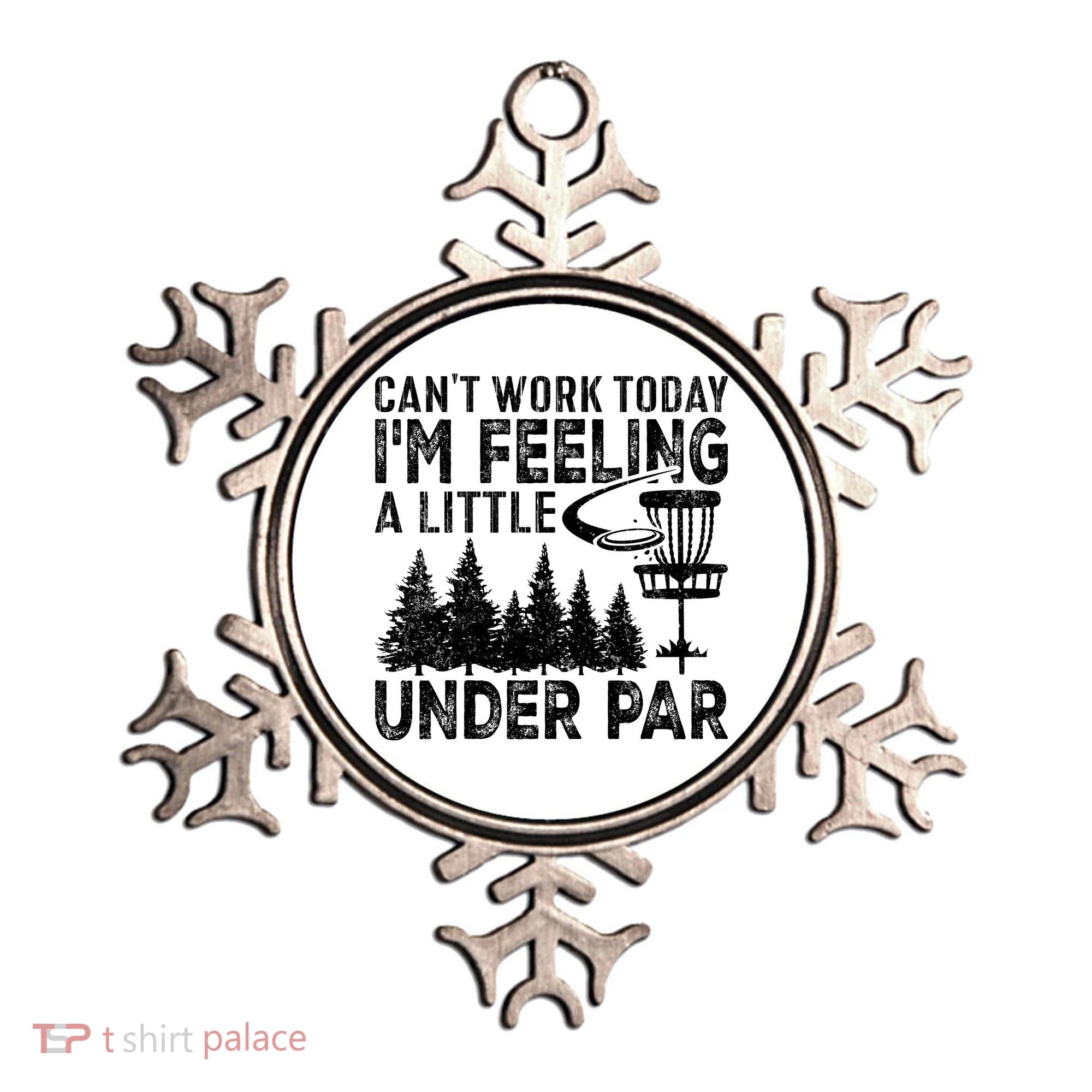 Disc Golf Can't Work Today A Little Under Par For Frisbee Golf Ornament