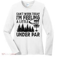 Disc Golf Can't Work Today A Little Under Par For Frisbee Golf Women's Long Sleeve Shirt thumb 0