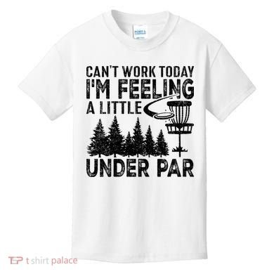 Disc Golf Can't Work Today A Little Under Par For Frisbee Golf Kids T-Shirt