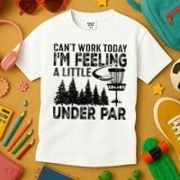 Disc Golf Can't Work Today A Little Under Par For Frisbee Golf Kids T-Shirt thumb 3