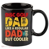 Disc Golf Dad Grandpa Joke For Disc Golf Player Lovers 11oz C Handle Ceramic Mug thumb 0