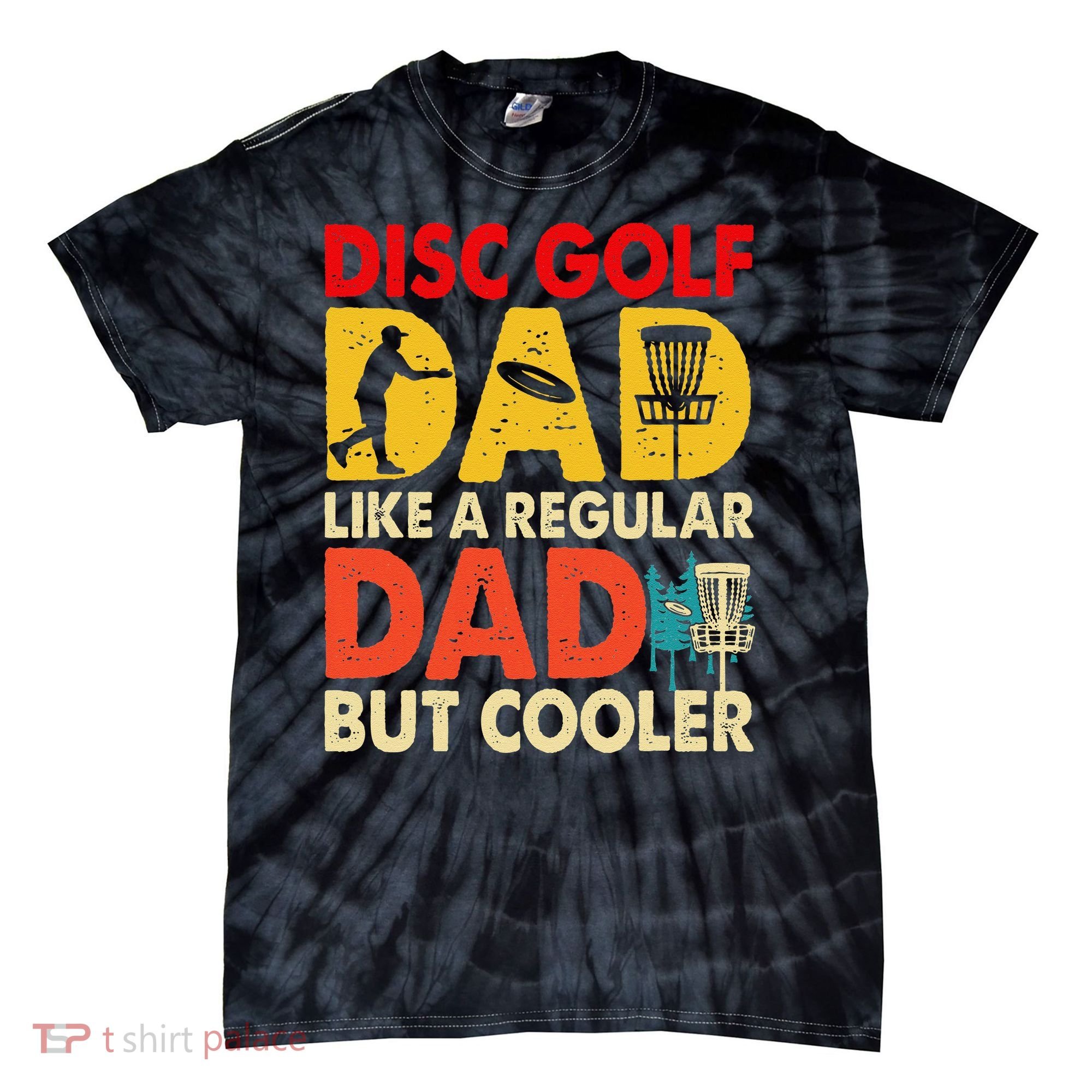 Disc Golf Dad Grandpa Joke For Disc Golf Player Lovers Tie-Dye T-Shirt