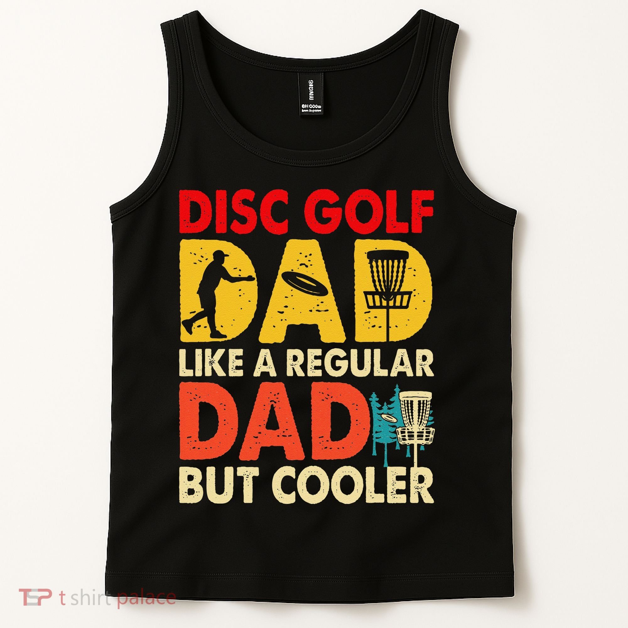Disc Golf Dad Grandpa Joke For Disc Golf Player Lovers Tank Top