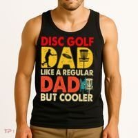 Disc Golf Dad Grandpa Joke For Disc Golf Player Lovers Tank Top thumb 3