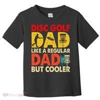 Disc Golf Dad Grandpa Joke For Disc Golf Player Lovers Toddler T-Shirt thumb 0