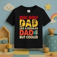 Disc Golf Dad Grandpa Joke For Disc Golf Player Lovers Toddler T-Shirt thumb 3