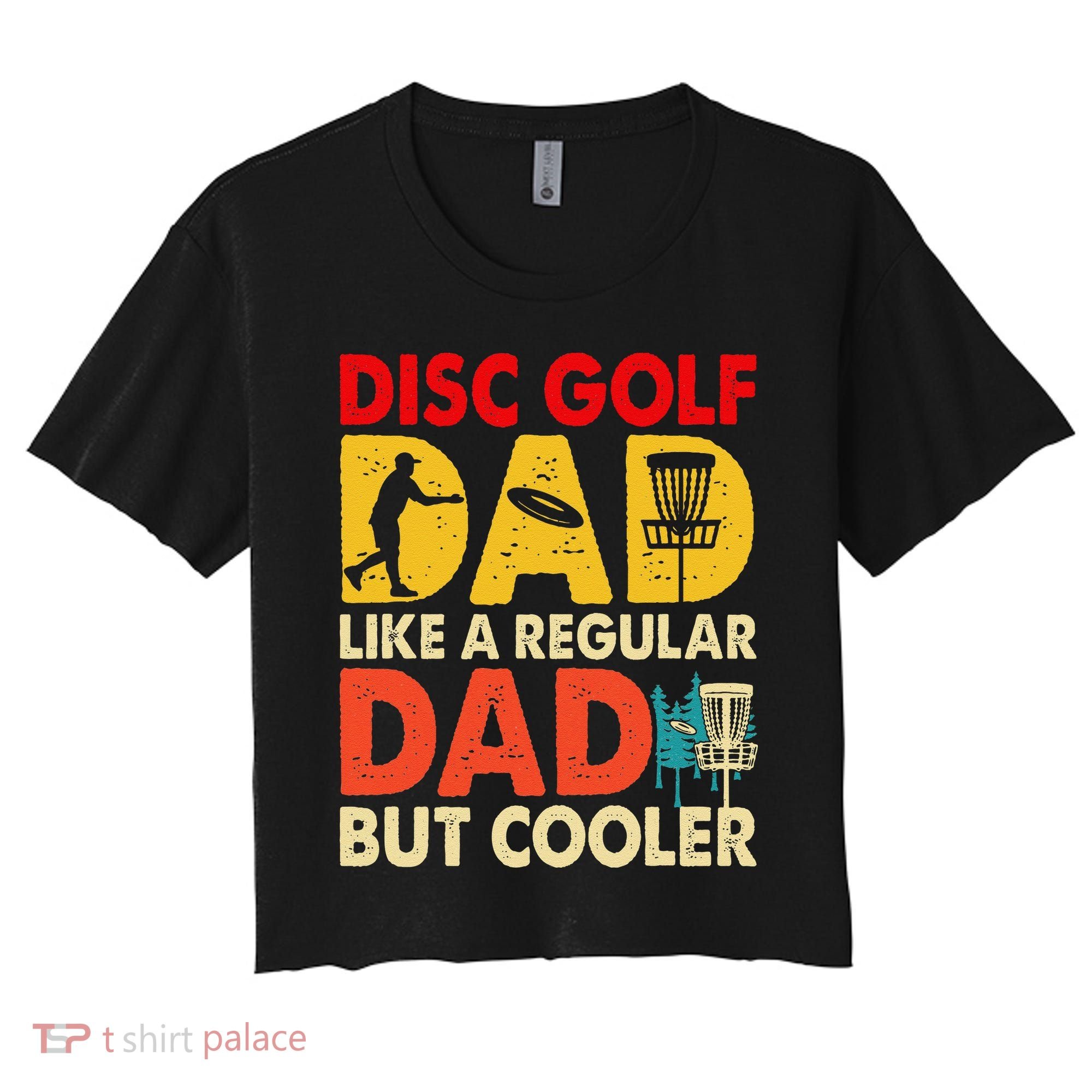 Disc Golf Dad Grandpa Joke For Disc Golf Player Lovers Women's Crop Top Tee