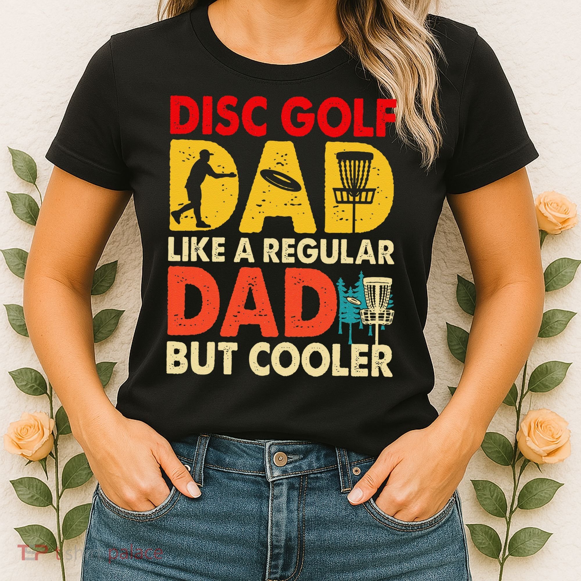 Disc Golf Dad Grandpa Joke For Disc Golf Player Lovers Women's T-Shirt