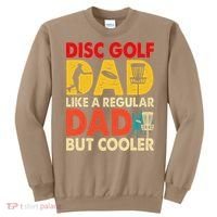 Disc Golf Dad Grandpa Joke For Disc Golf Player Lovers Sweatshirt thumb 0