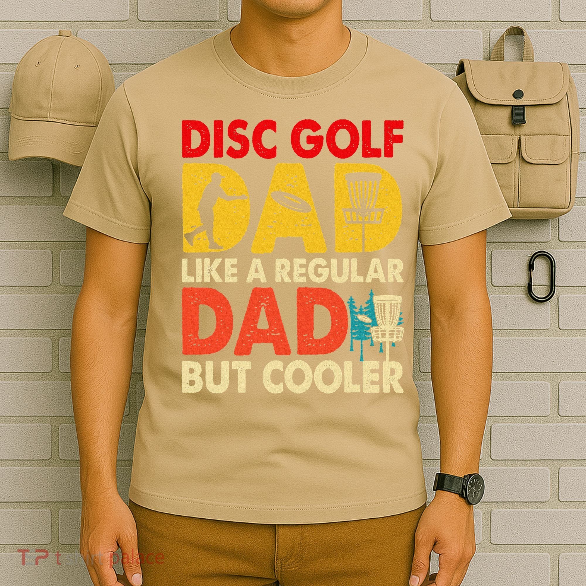 Disc Golf Dad Grandpa Joke For Disc Golf Player Lovers T-Shirt