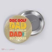 Disc Golf Dad Grandpa Joke For Disc Golf Player Lovers Button thumb 0