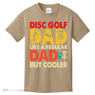 Disc Golf Dad Grandpa Joke For Disc Golf Player Lovers Kids T-Shirt