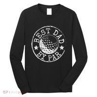 Disc Golf Dad Best Dad By Par Father's Day Disk Frisbee Long Sleeve Shirt thumb 0